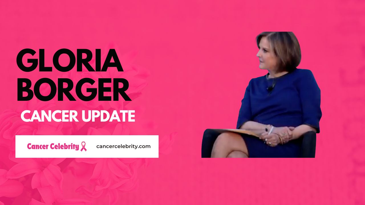 Gloria Borger cancer